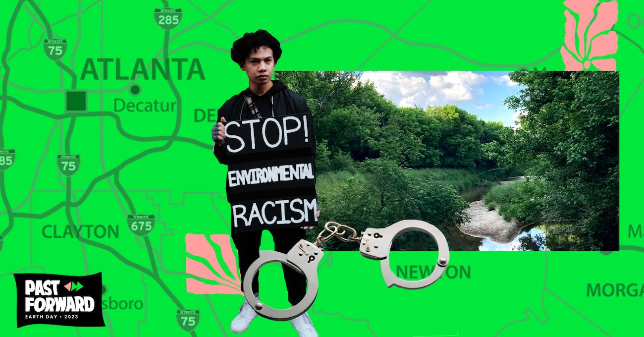 On a neon green map of Atlanta is a collage featuring handcuffs, a protester holding a sign that reads "Stop Environmental Racism," and an image of a forest.