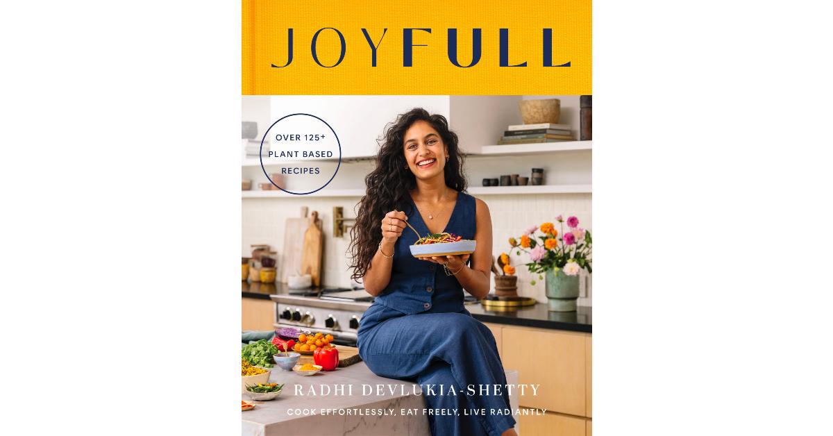 Jacket cover of clinical dietician, nutritionist, and plant-based chef Radhi Devlukia's 2024 cookbook 'JOYFULL'