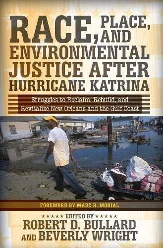 race place and environmental justice after hurricane katrina