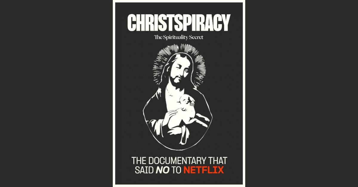 Promotional poster for filmmakers Kip Andersen and Kameron Waters's documentary 'Christspiracy: The Spirituality Secret'