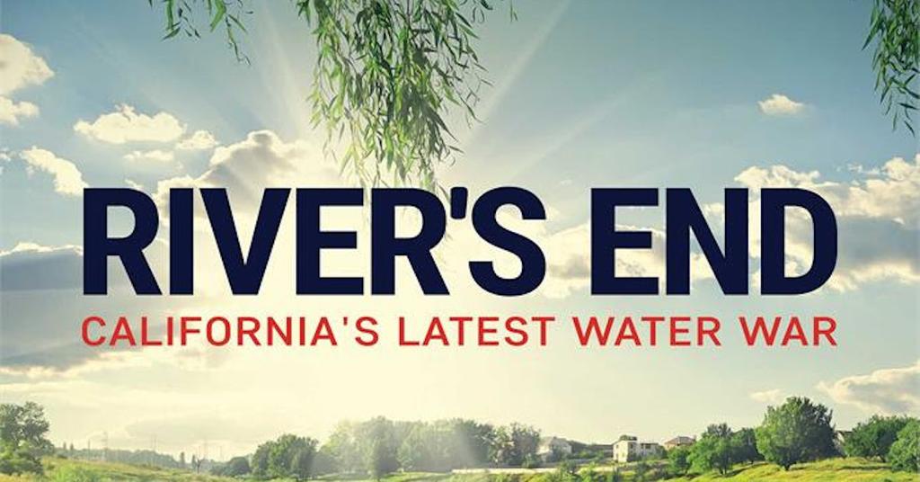‘River's End’ Documentary Is About Water Conservation in a Warming World