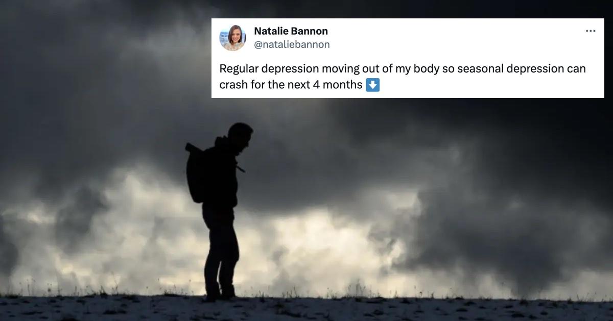 Image of a man hiking under a dark and cloudy sky, with a tweet from Natalie Bannon on top that reads: "Regular depression moving out of my body so seasonal depression can crash for the next 4 months"