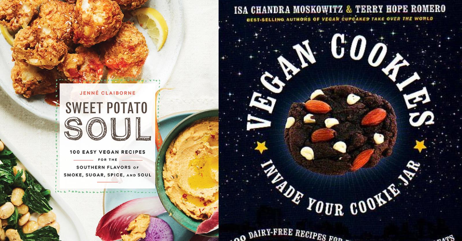 Best Vegan Cookbooks For Families Soul Food Desserts And More - 