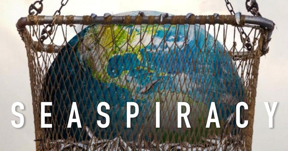 Seaspiracy&#39; Doc About Fishing&#39;s Environmental Impact Coming to Netflix