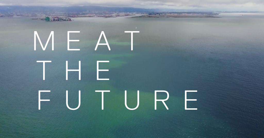 ‘Meat the Future’ Documentary Chronicles Cultivated Meat Company