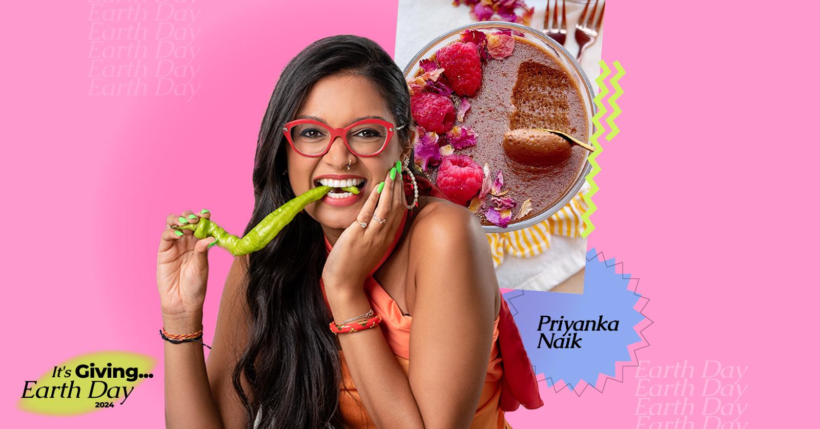 On a pink background, Chef Priyanka Naik bites down on a green pepper, alongside an aerial photo of a chocolate mousse.