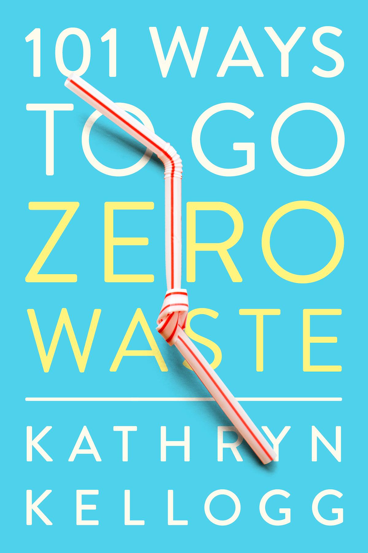 kathryn kellogg going zero waste