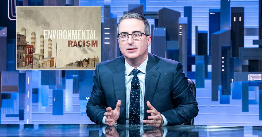 John Oliver Environmental Racism